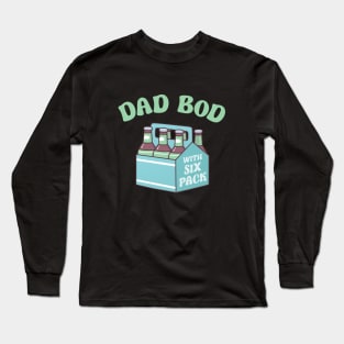 Funny Dad Bod With Six Pack Beer Long Sleeve T-Shirt